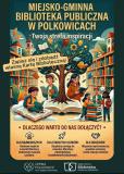 Przy współpracy z  Biblioteka w Polkowicach zachęcamy wszystkich przedszkolaków i ich Rodziców do zapisywania się, zdobywając własną Kartę Biblioteczną. 💓
