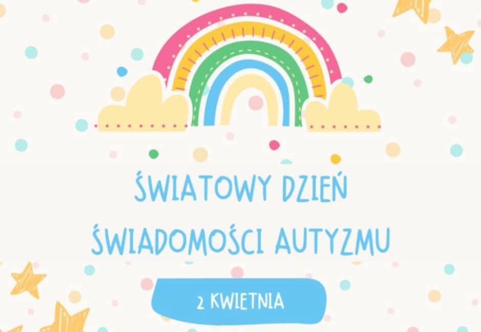 Światowy Dzień Świadomości Autyzmu
