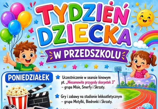 🤩🤩Czeka Nas TYDZIEŃ DZIECKA tzn. tydzień pełen atrakcji 🤩🤩